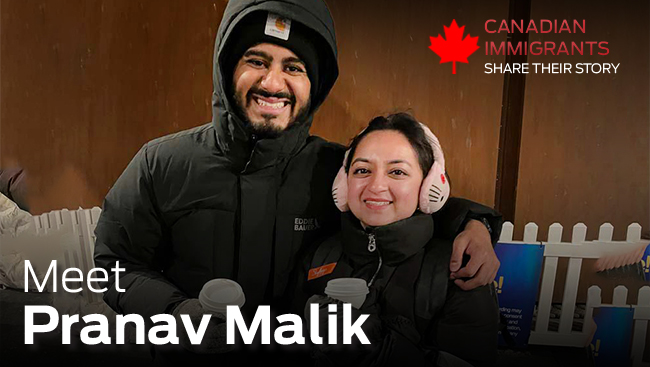 Meet Pranav Malik - Canadian Immigrants